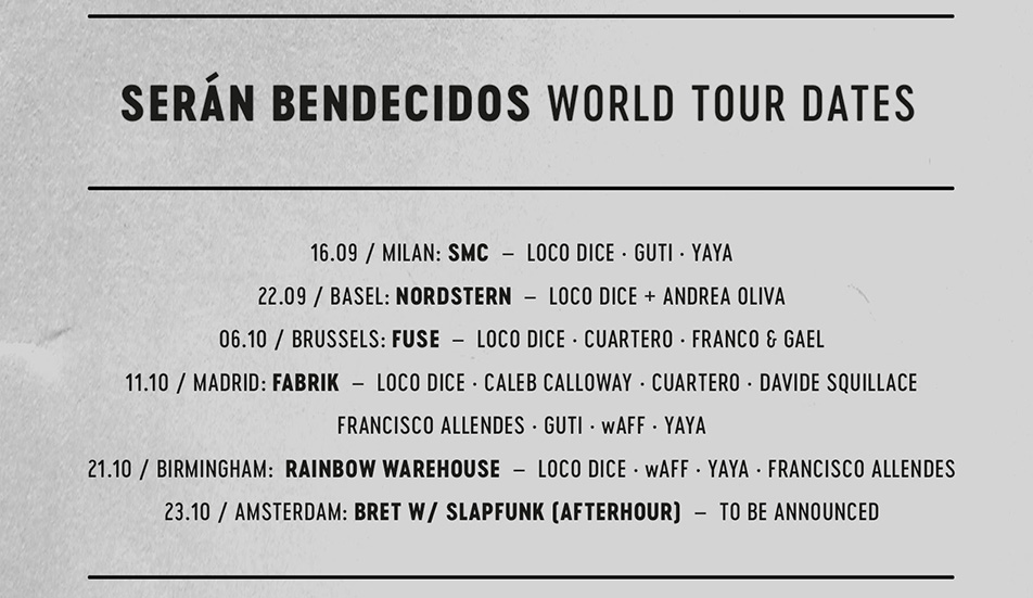 Loco Dice And Desolat Reveal More Dates For Ser N Bendecidos Series