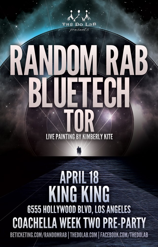 The Do LaB presents Random Rab, Bluetech, Tor & more at King King