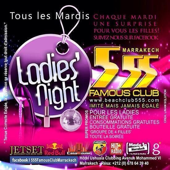 Ladies Night Tous Le Mardis at 555 Famous Club Morocco