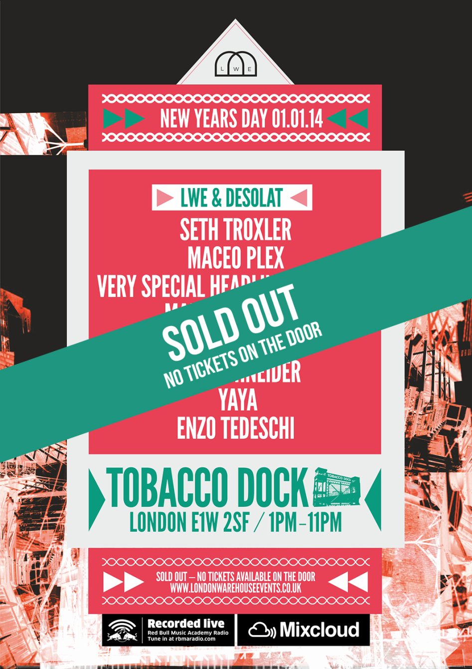 tobacco dock nyd LWE // Tobacco Dock NYD: Seth Troxler: Maceo Plex: Adam Beyer en Tobacco  Dock, London