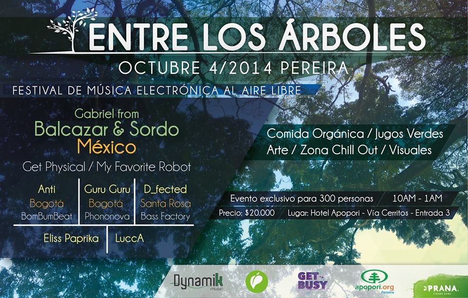 Entre Los Árboles - Festival de Música Electrónica al Aire Libre at Finca  Hotel Apopori, Pereira
