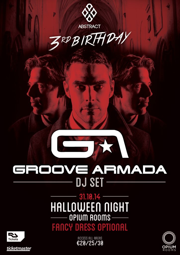 Abstract 3rd Bday with Groove Armada DJ SET at IRO at Opium Dublin