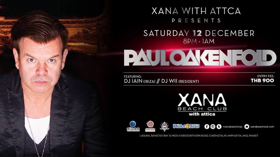 Paul Oakenfold at Xana With Attica, Thailand