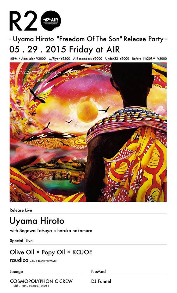 R2 -Uyama Hiroto 'Freedom Of The Son'release Party- at Air, Tokyo