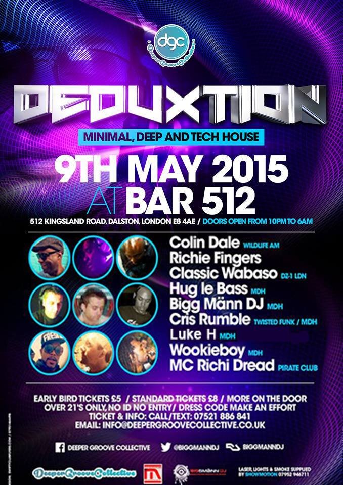 Deeper Groove Collective presents Deduxtion at 512 London, London