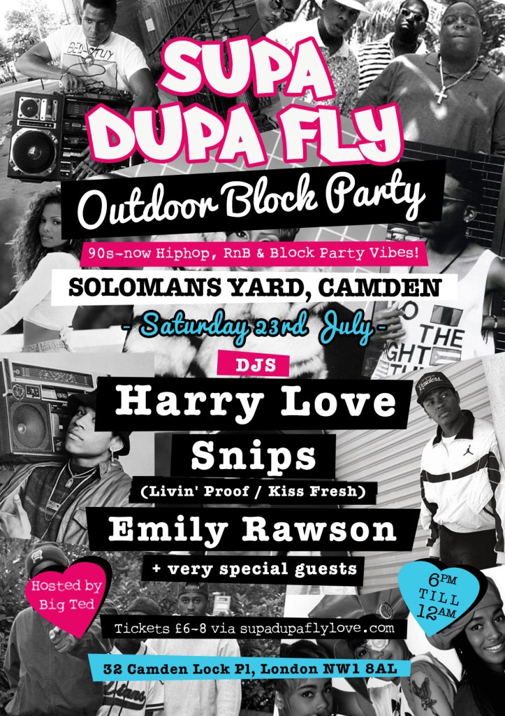 Supa Dupa Fly x Outdoor Block Party at Solomons Yard London