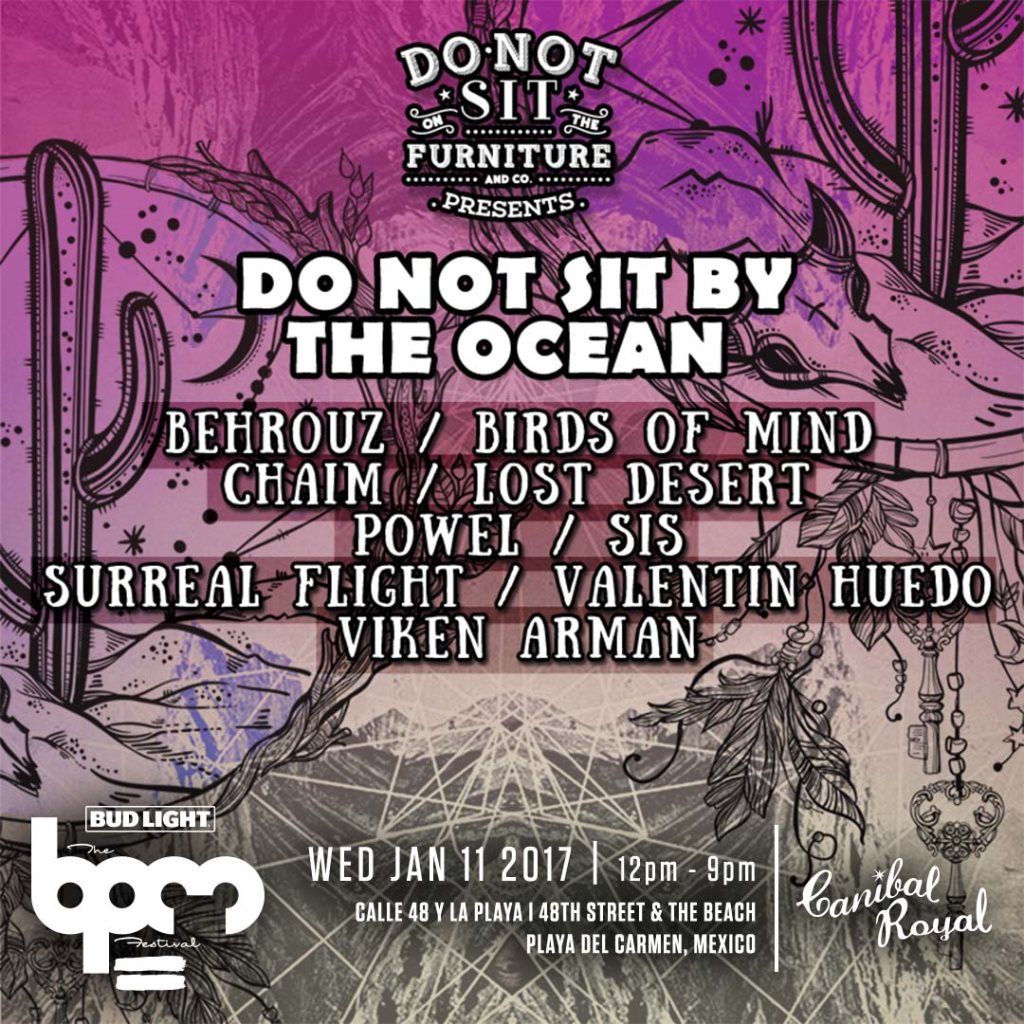 The BPM Festival: Do Not Sit By The Ocean at Canibal Royal Beach