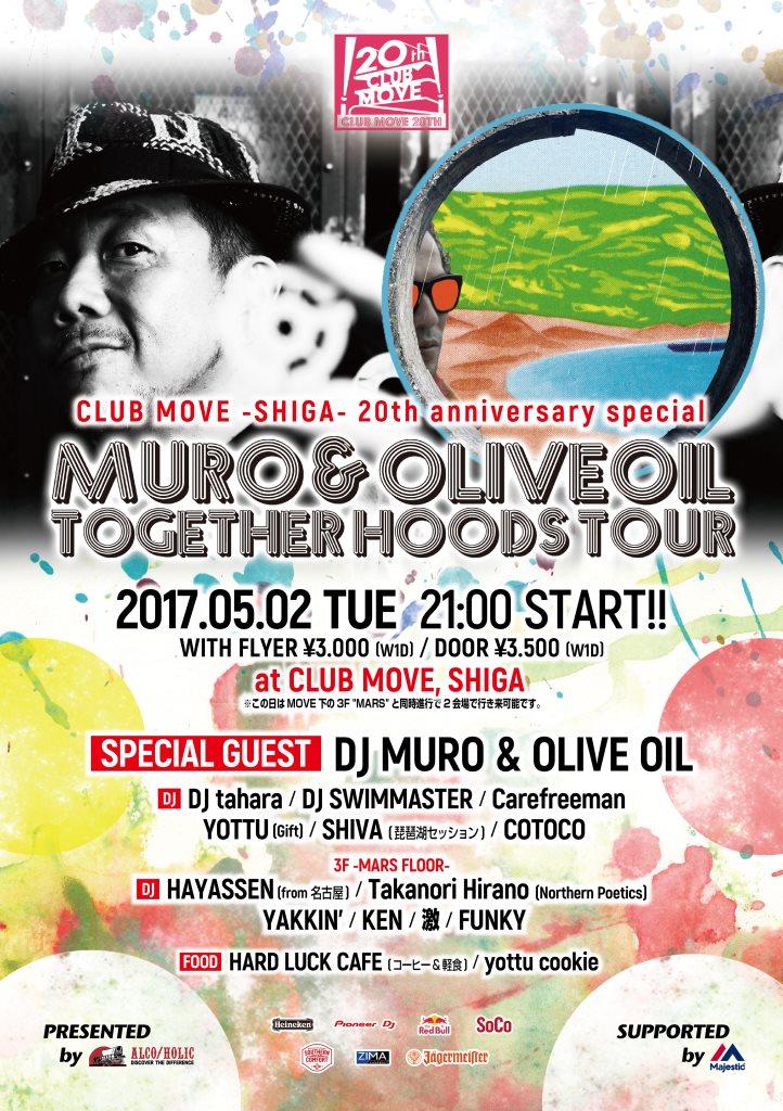 Club Move滋賀20周年記念 “MURO & Oliveoil Together Hoods TOUR” at