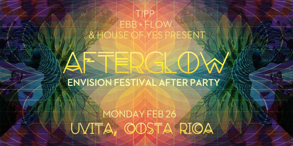 Afterglow: Envision Festival After Party at TBA - Costa Rica, Costa Rica