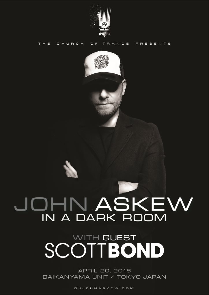 The　of　Askew　at　Church　Unit,　Trance　Tokyo　Feat.　John　Scott　Bond
