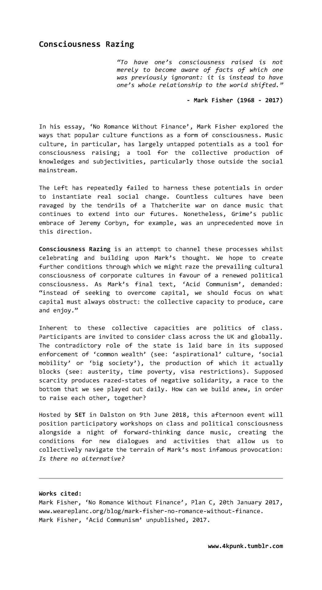 For K Punk Consciousness Razing At Set London