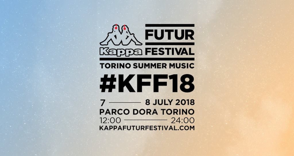 Kappa FuturFestival 2018 Day 1 Saturday 7th at Dora, Turin