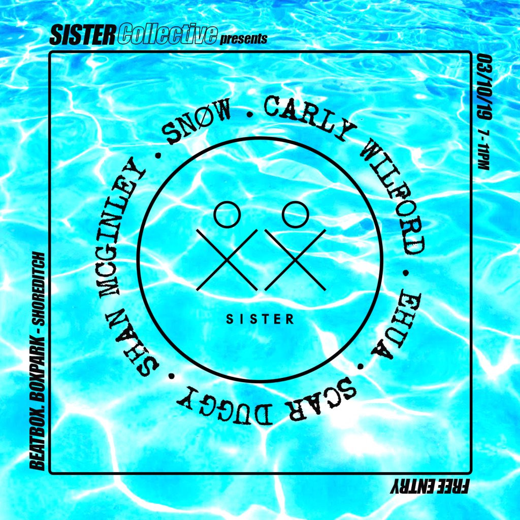 Sister Collective Takeover, Shoreditch at Boxpark, London