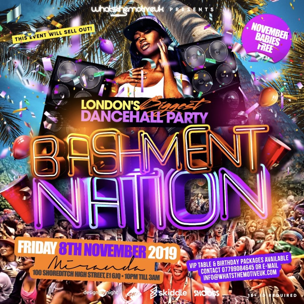 Bashment Nation - London's Biggest Dancehall Party at Miranda, London