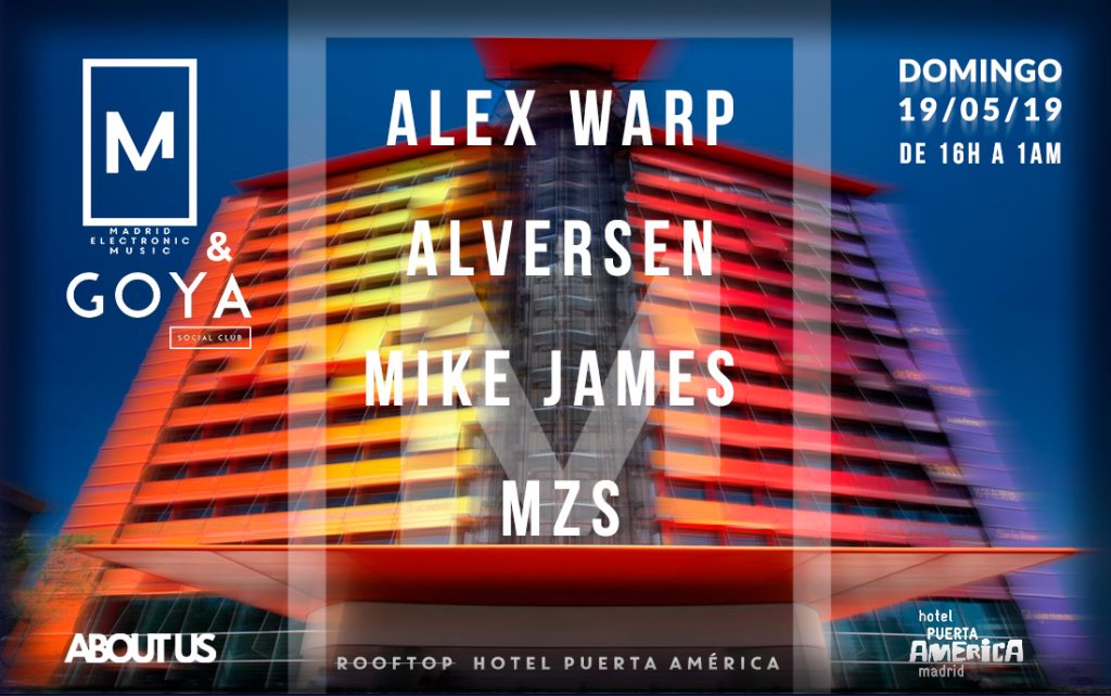 Madrid Electronic Music & Goya Social Club - Rooftop Party at Skynight  Hotel Puerta de América, Madrid