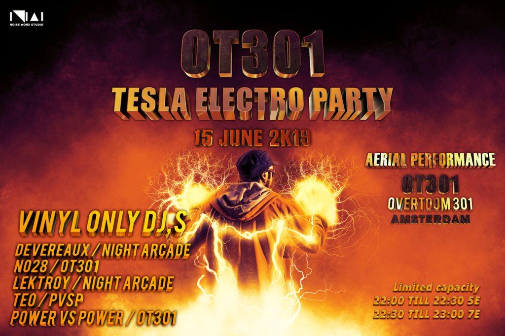 OT301 Tesla Electro Party at OT301 Amsterdam