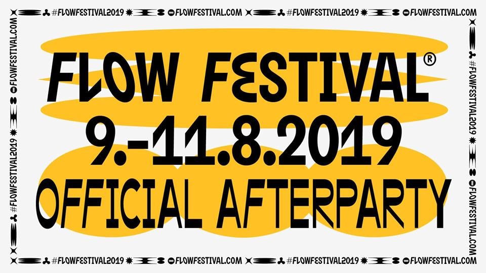 Ääniwalli presents Flow Festival 2019 Official Afterparty at Ääniwalli,  Helsinki