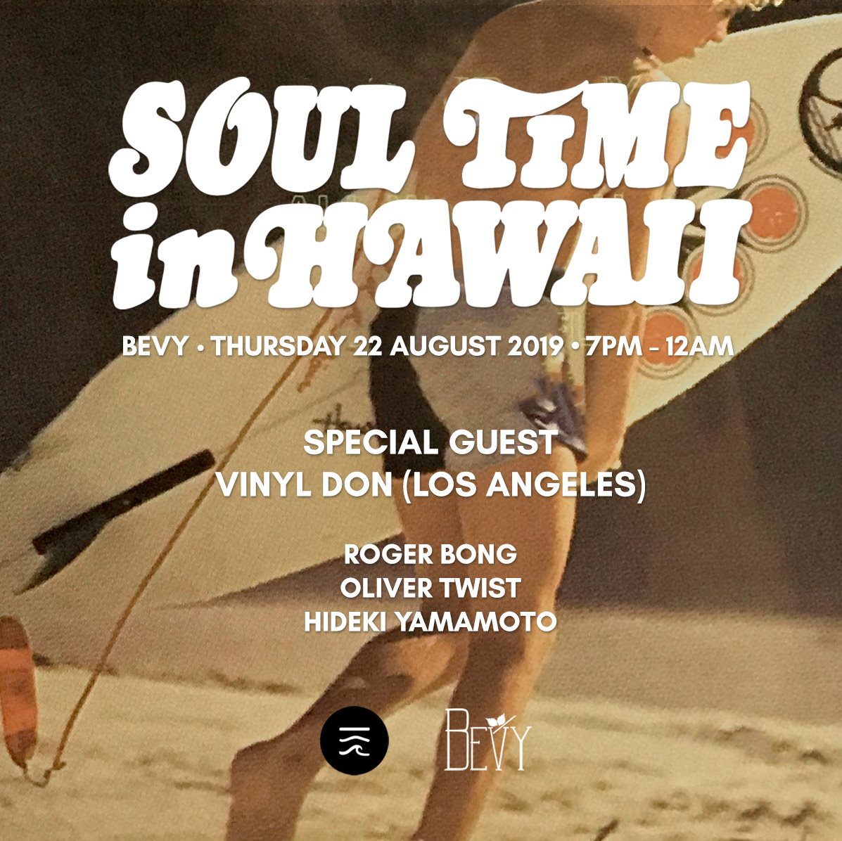 Soul Time in Hawaii with Special Guest Vinyl Don (Los Angeles) at Bevy, Hawaii