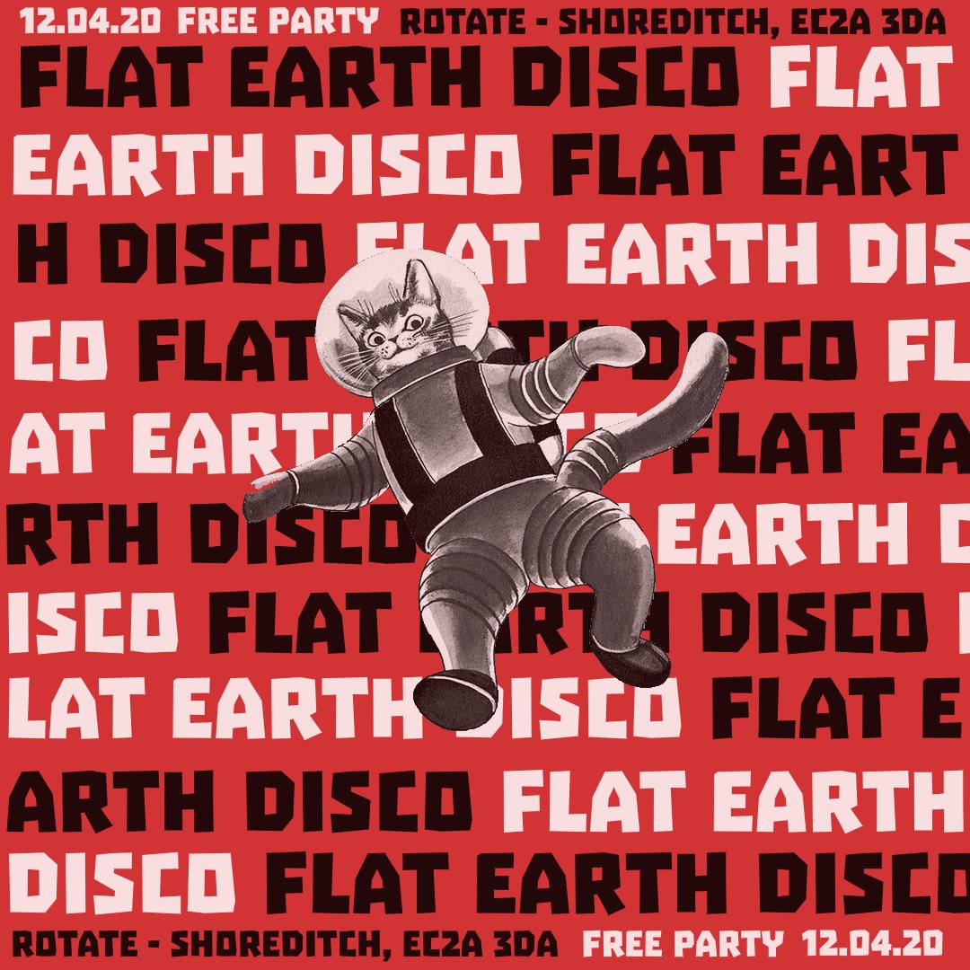 POSTPONED] Flat Earth Disco