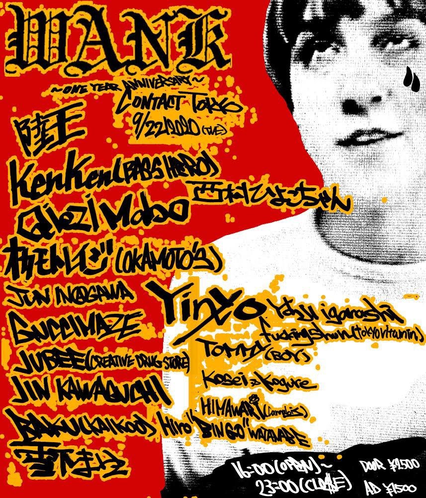 WANK! - One Year Anniversary - at Contact, Tokyo