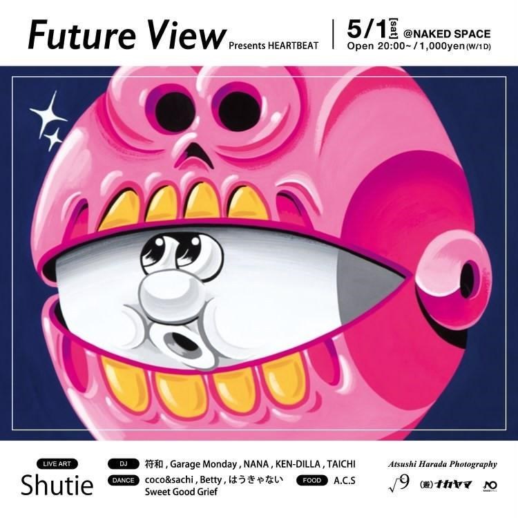 Future View presents Heart Beat at Naked Space, Chugoku