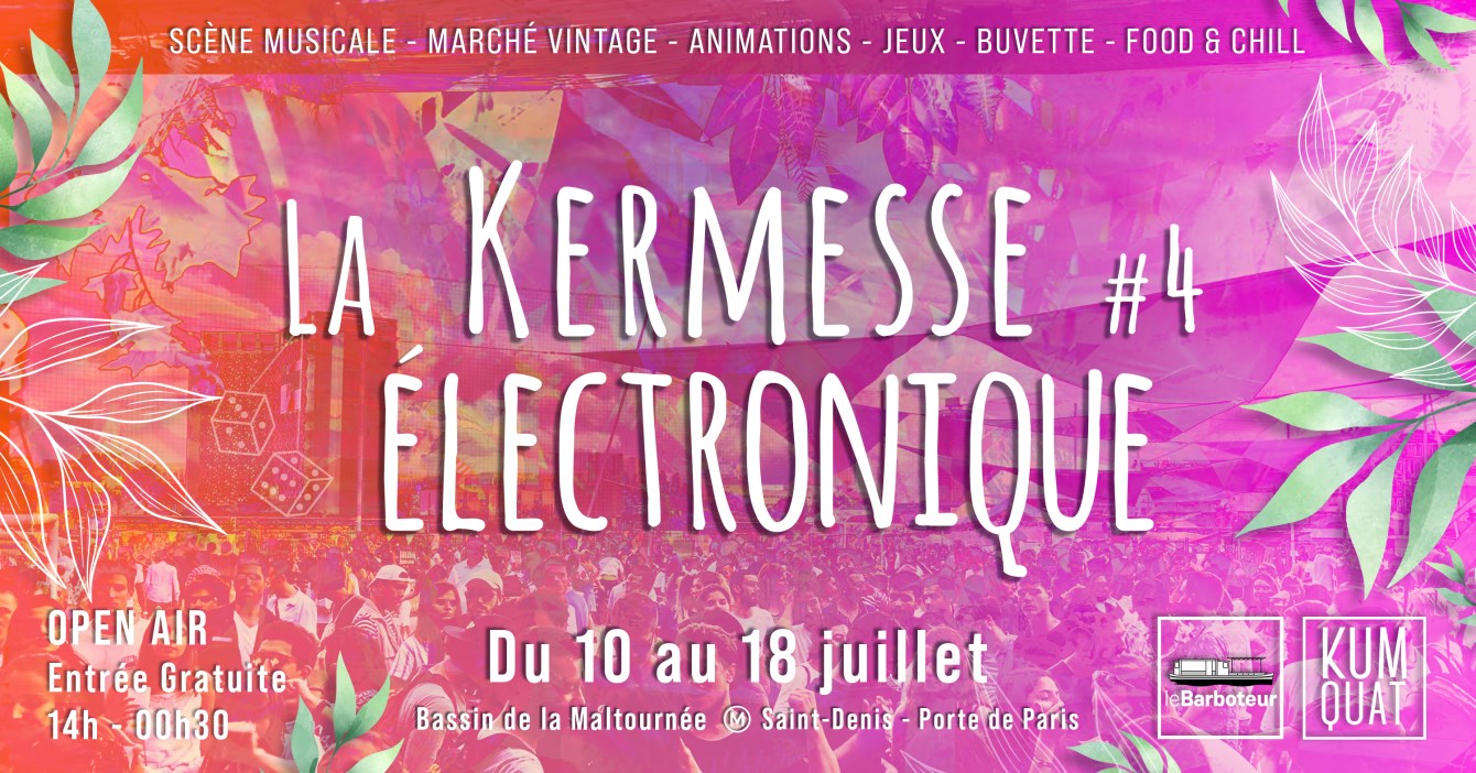 La Kermesse Electronique 4 At Bassin De La Maltournee Paris