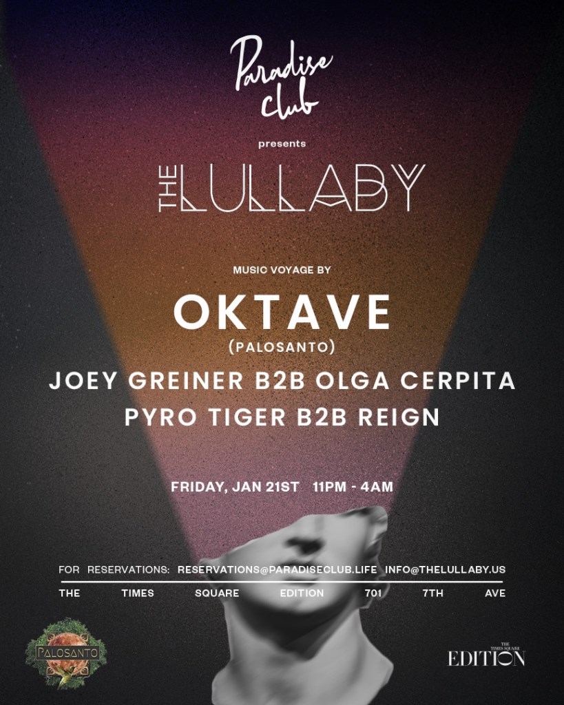 Paradise presents: The Lullaby Feat. Oktave at Paradise Club, New York