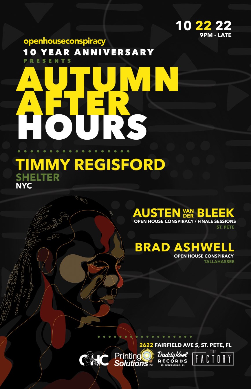 Autumn Afterhours with Timmy Regisford x OHC 10 Year Anniversary