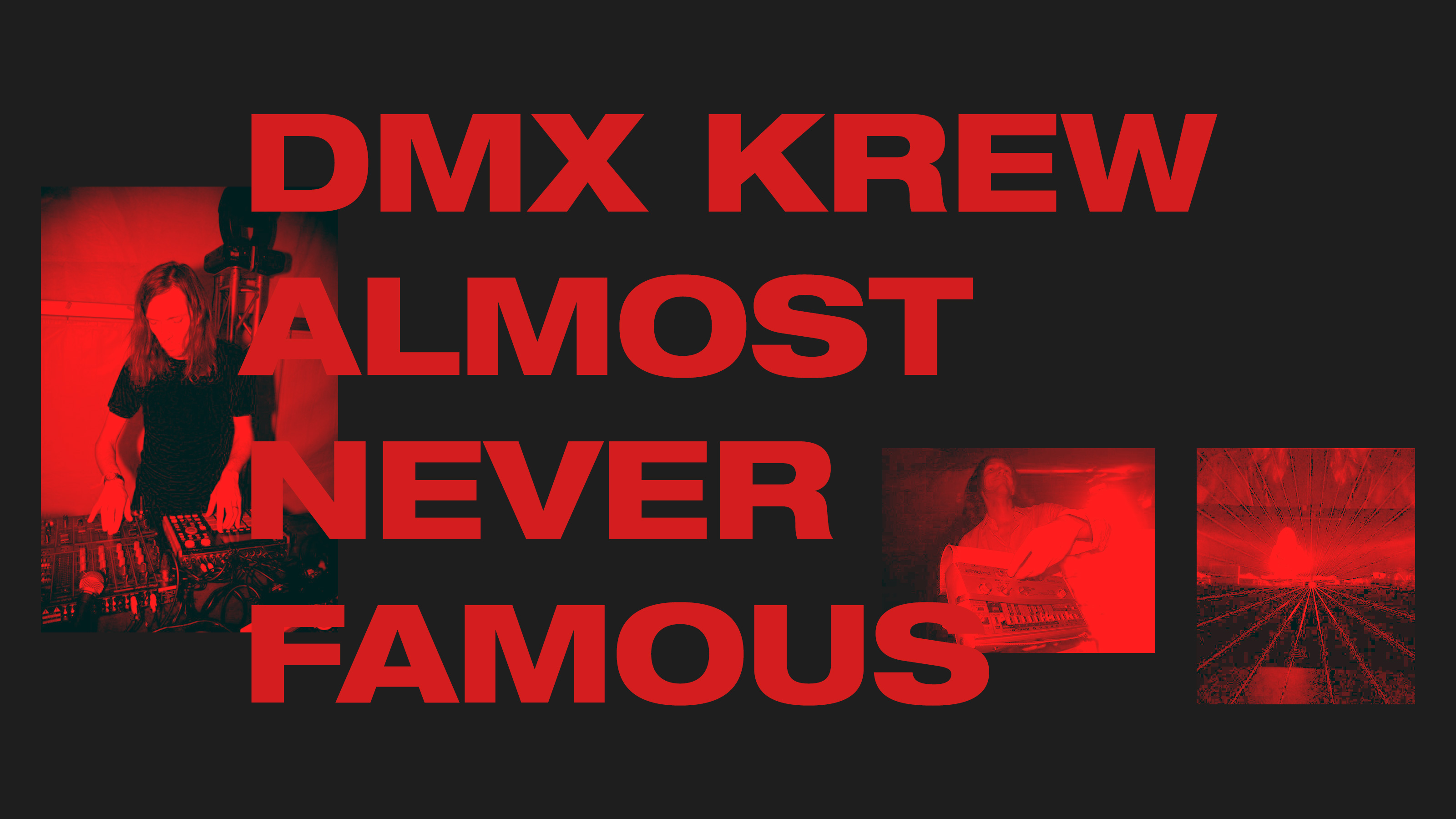 DMX Krew: Almost never famous