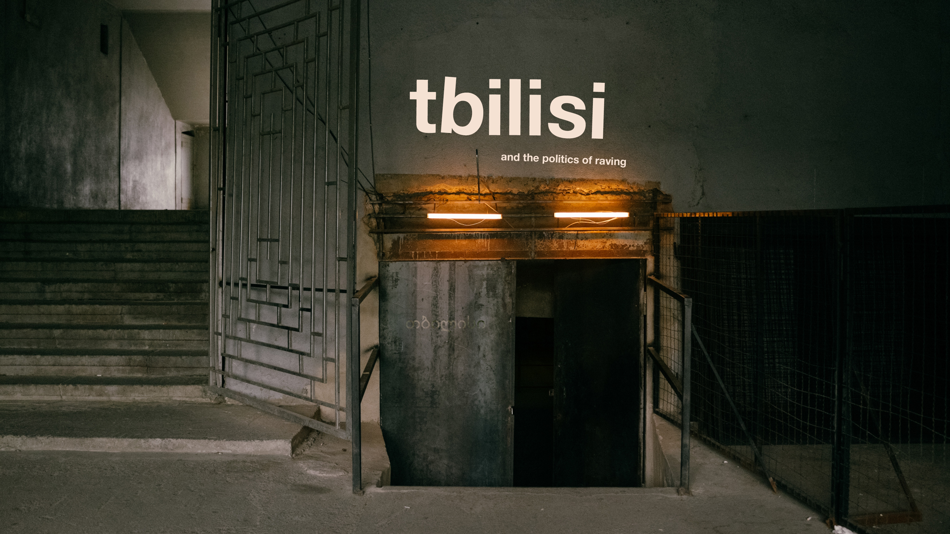 Tbilisi and the politics of raving