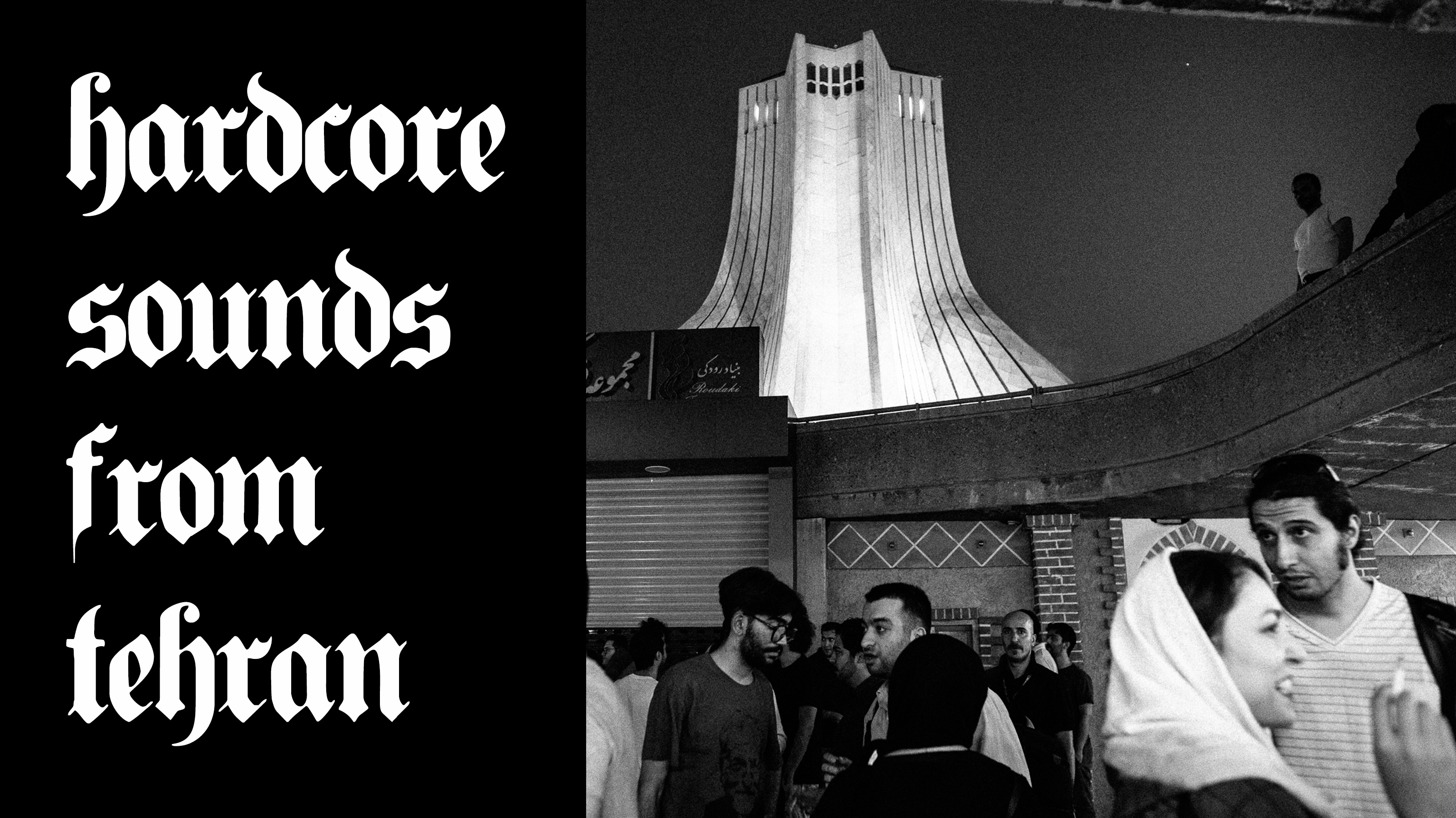 Hardcore sounds from Tehran