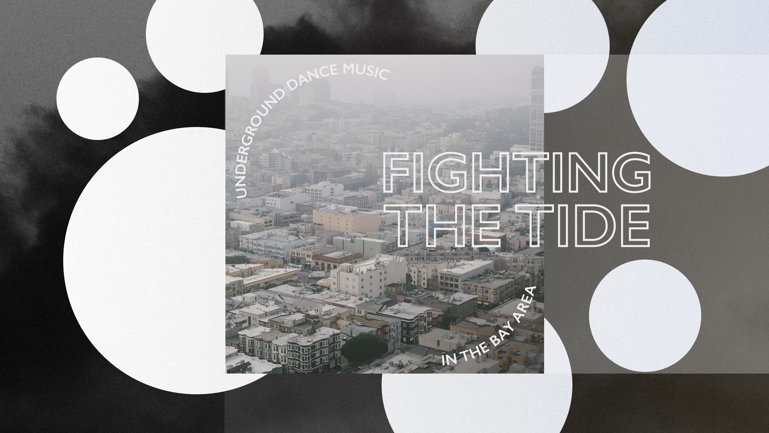 Fighting the tide: Underground dance music in the Bay Area