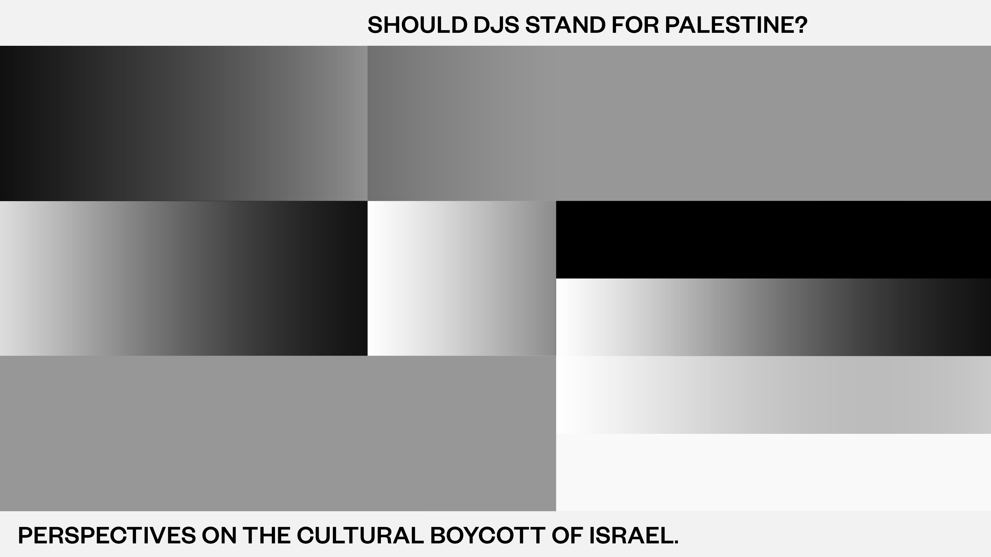 Should DJs stand for Palestine? Perspectives on the cultural boycott of Israel