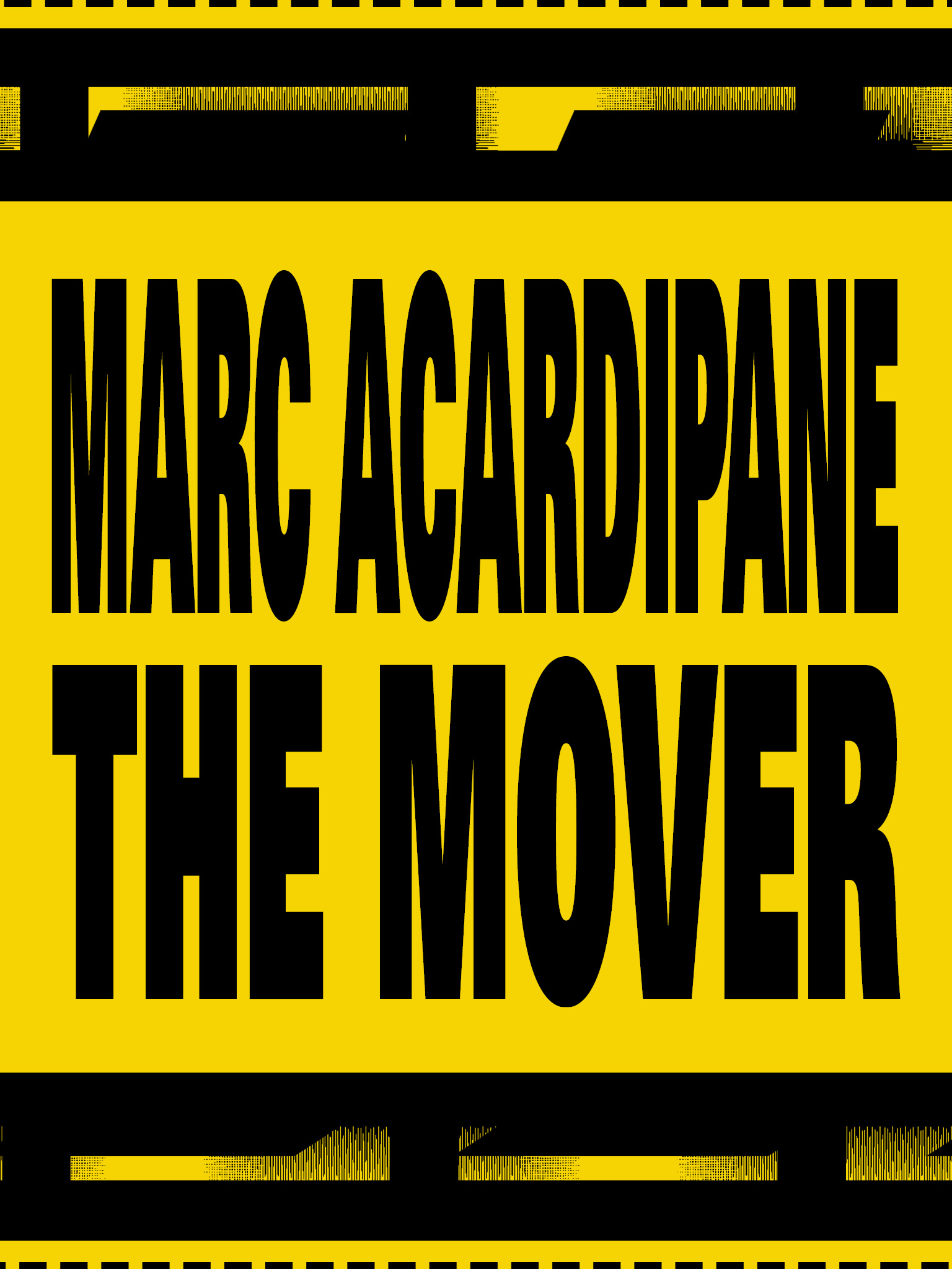 Marc Acardipane: The Mover