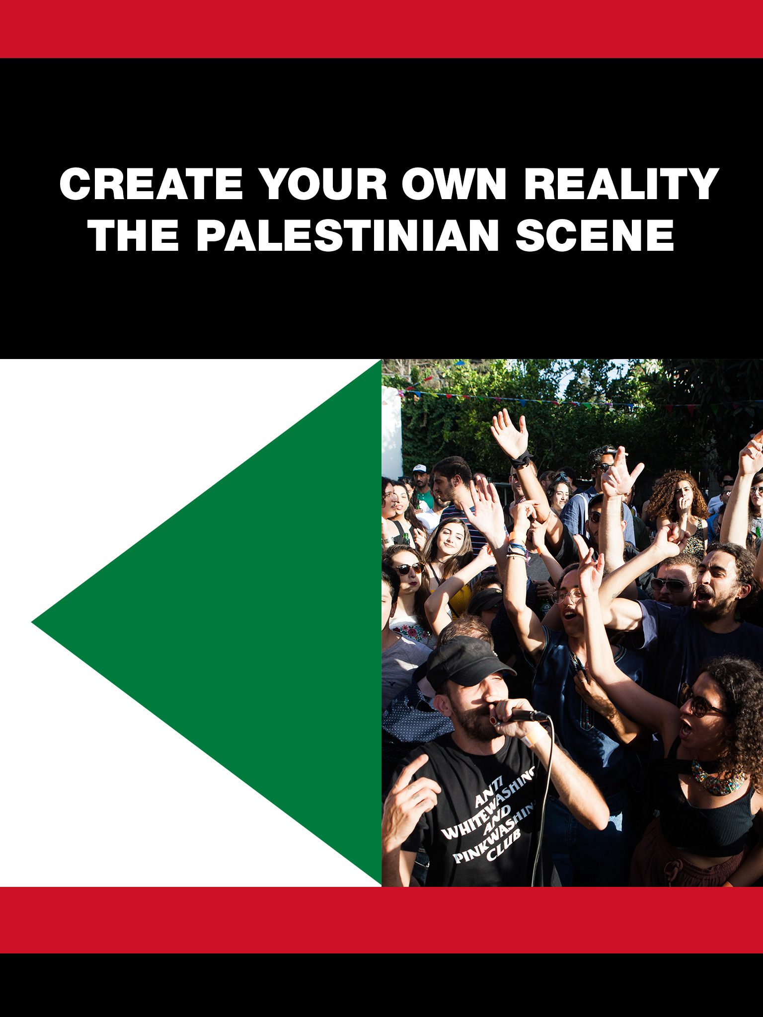Create your own reality: The Palestinian scene