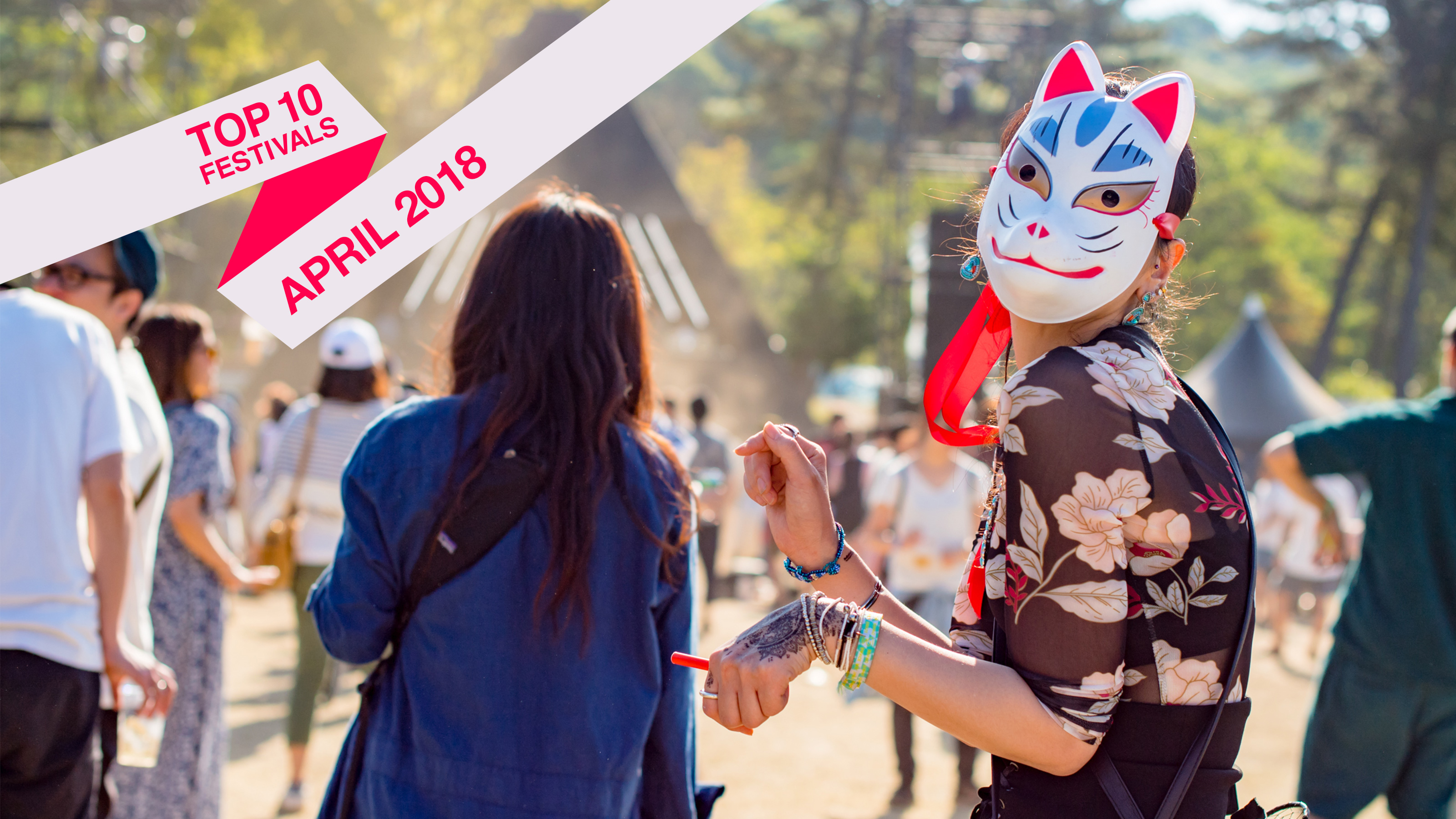 Top 10 April 2018 Festivals