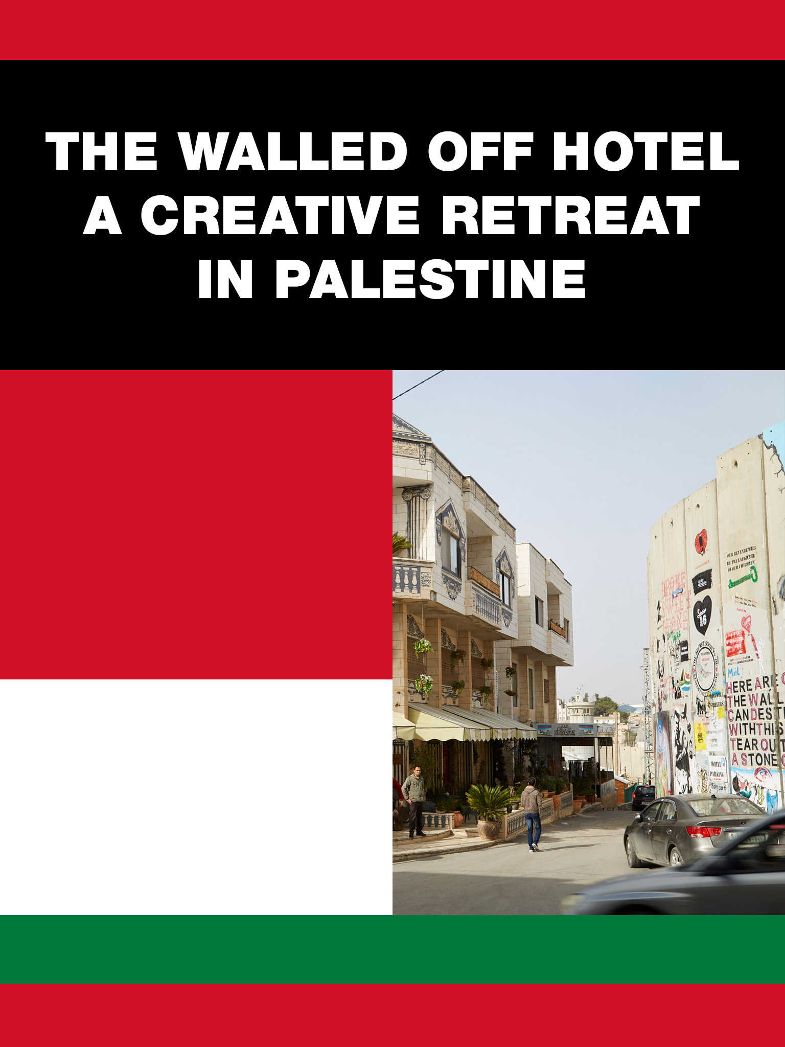 The Walled Off Hotel: A creative retreat in Palestine