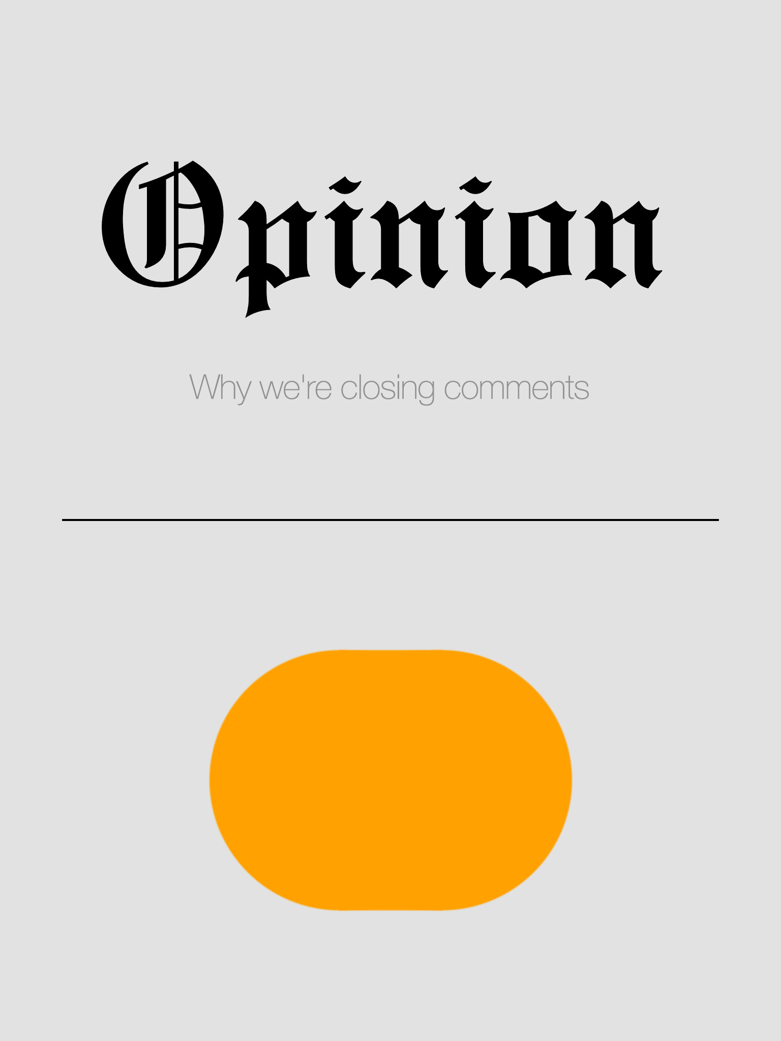 Opinion: Why we're closing comments