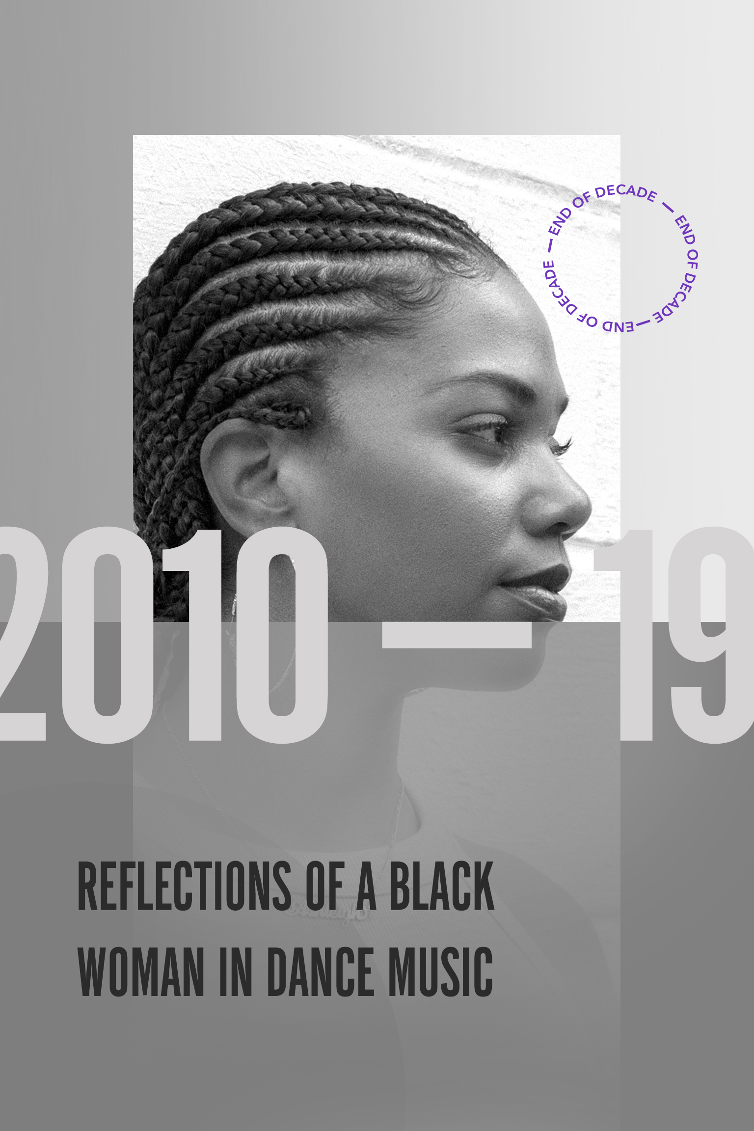 2010-19: Reflections Of A Black Woman In Dance Music