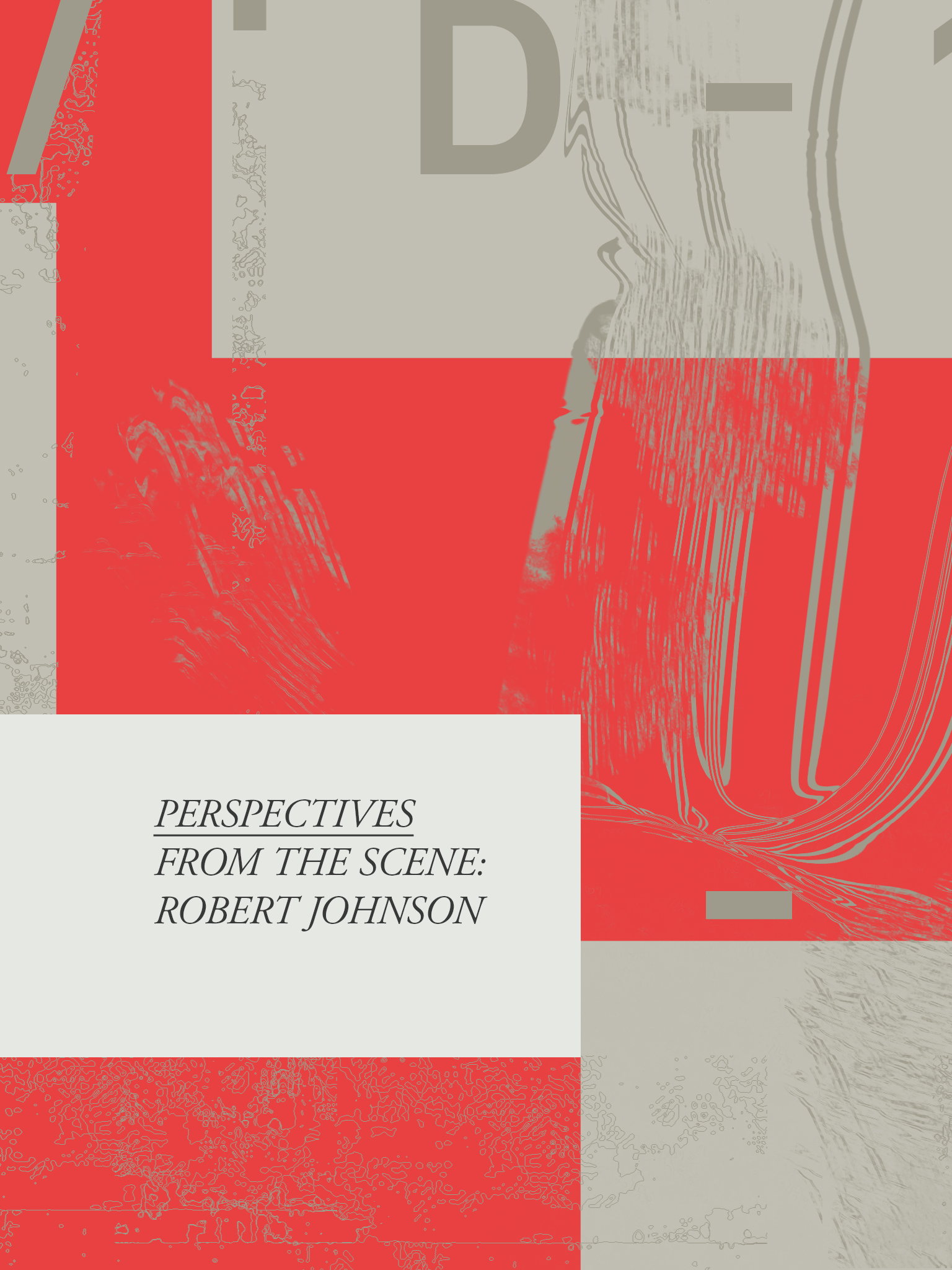 Perspectives From The Scene: Robert Johnson