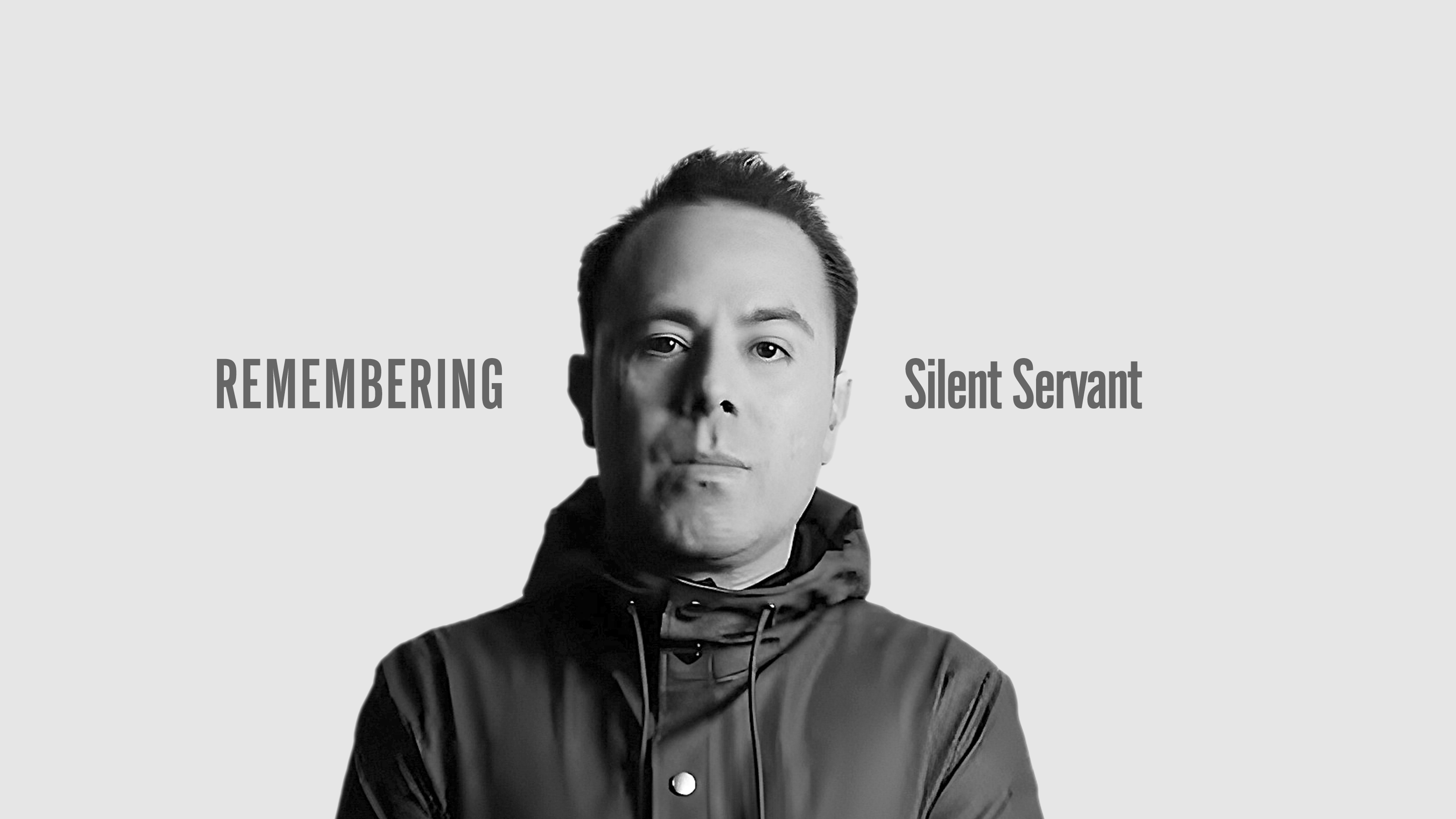 Remembering Silent Servant