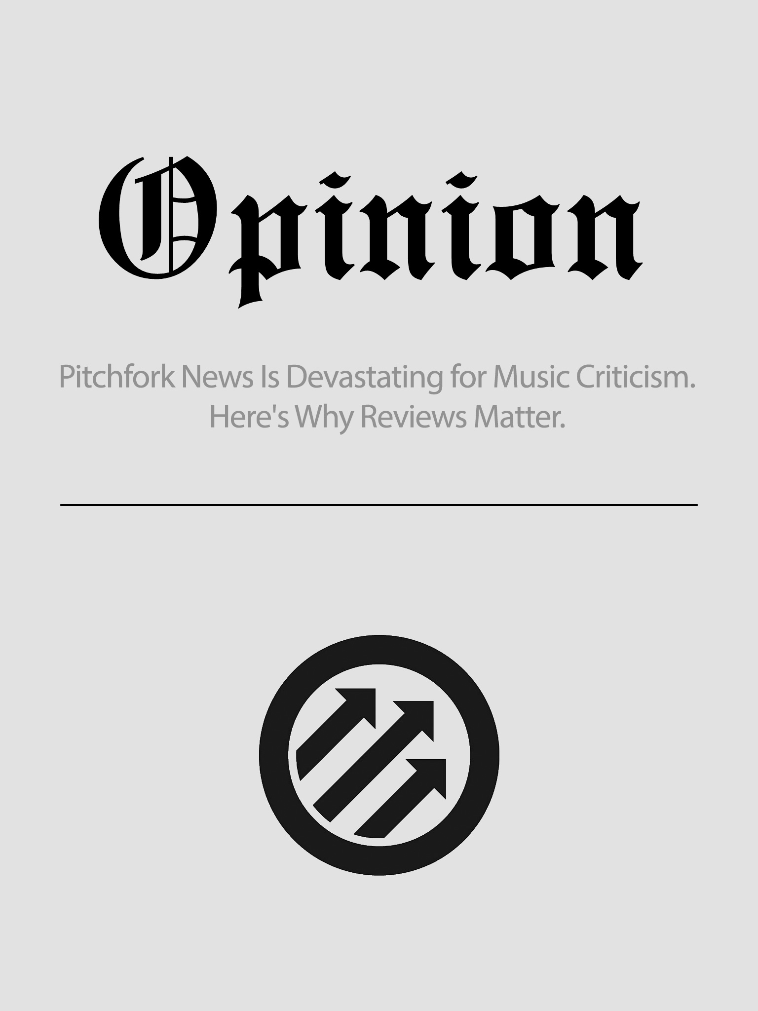 Opinion: Pitchfork News Is Devastating for Music Criticism. Here's Why Reviews Matter.