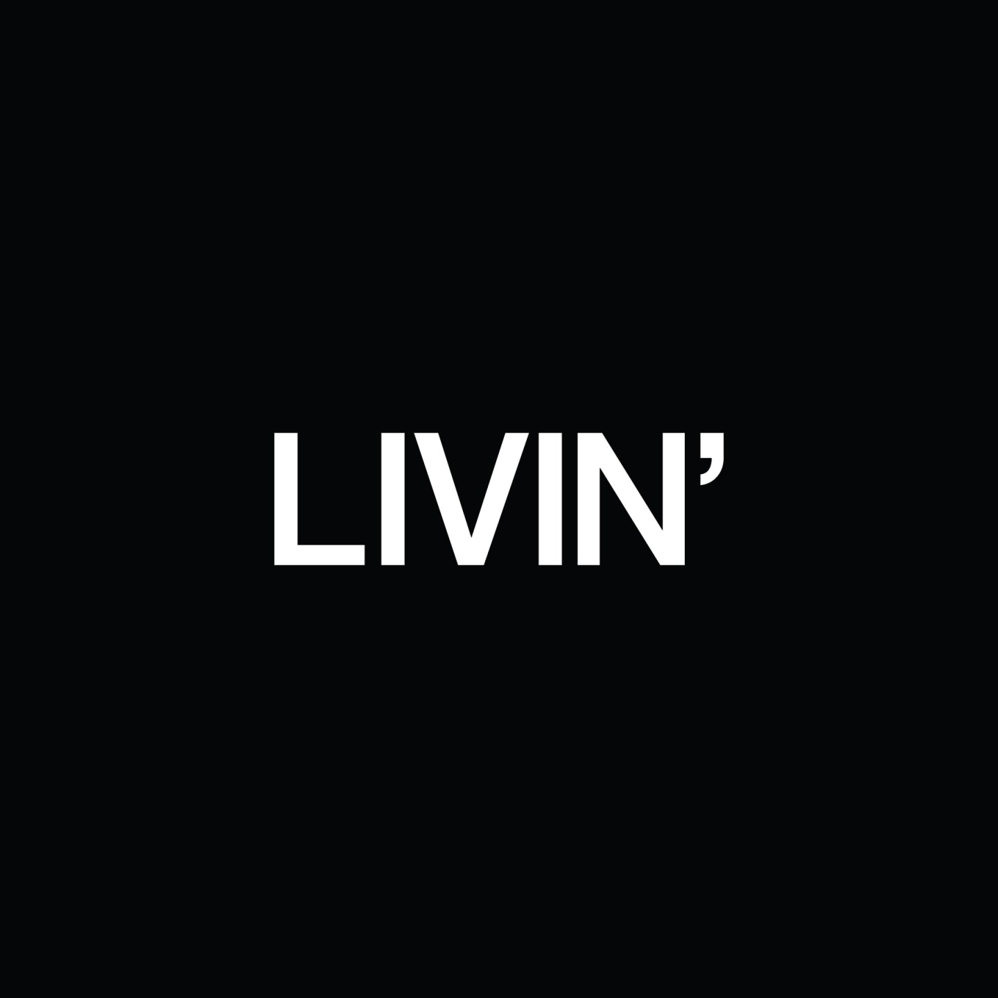 LIVIN' · Upcoming Events, Tickets & News