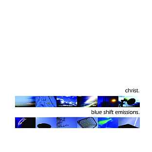 Christ. - Blue Shift Emissions · Album Review ⟋ RA