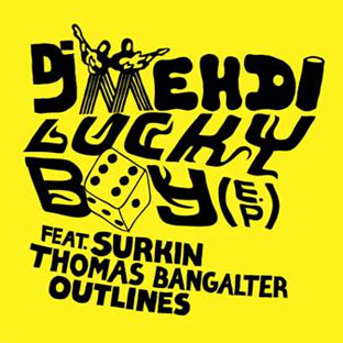 DJ Mehdi - Lucky Boy EP · Single Review ⟋ RA