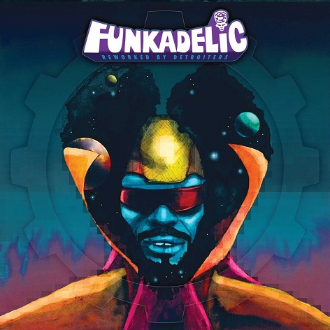 Funkadelic - Reworked By Detroiters · Album Review ⟋ RA